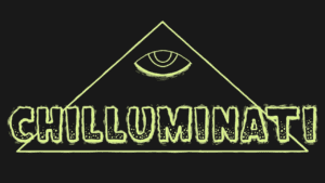 Chilluminati Podcast
